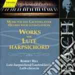 Bach J.S. - Opere Pwer Liuto-clavicembalo - Hill Robert Fp cd