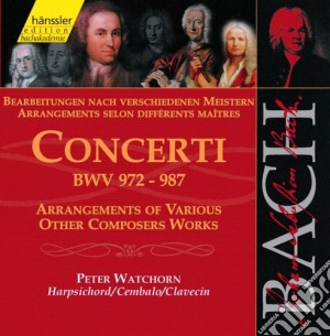 Johann Sebastian Bach - Opere Per Clavicembalo - Concerti Bwv 972-987 (2 Cd) cd musicale di Bach Johann Sebastian