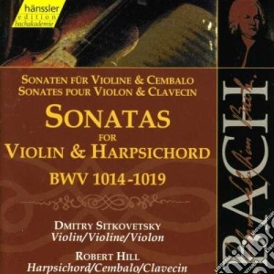 Johann Sebastian Bach - Sonate Per Violino E Clavicembalo Bwv 1014-1019 cd musicale di Bach Johann Sebastian