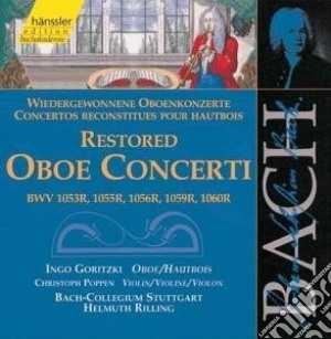 Johann Sebastian Bach - Ricostruzioni Di Concerti Per Oboe, Archi E Basso Continuo cd musicale di Bach Johann Sebastian