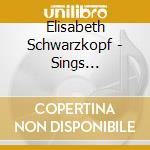 Elisabeth Schwarzkopf - Sings Operettas By Lehar - Suppe - Strauss cd musicale di Elisabeth Schwarzkopf