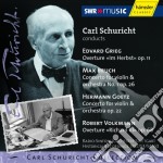Carl Schuricht - Conducts Grieg, Bruch, Goetz, Volkmann