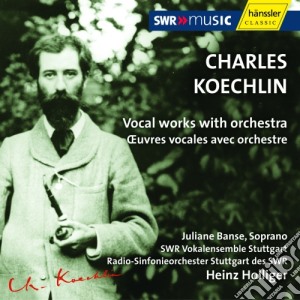 Charles Koechlin - Opere Vocali Con Orchestra - Heinz Holliger (2 Cd) cd musicale di Koechlin Charles / Fauré Gabriel