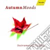 Autumn Moods: Instrumental Classics cd