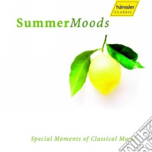 Summer Moods - Special Moment Of Classical Music /solisti, Orchestre E Direttori Vari cd musicale di Summer Moods
