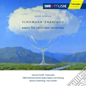 Robert Schumann - phantasie, Bardo cd musicale di Zender Hans