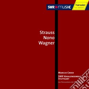 Strauss, Nono, Wagner: Choral Works cd musicale di Mahler Gustav / Nono Luigi