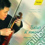 Salut D'amor - Chuuanyun Li Vl/robert Koenig, Pianoforte cd