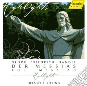 Georg Friedrich Handel - Messiah (Highlights) cd musicale di Handel Georg Friedrich