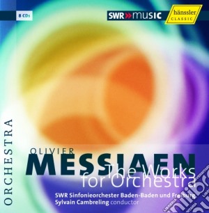 Olivier Messiaen - Opere Orchestrali (integrale) (8 Cd) cd musicale di Messiaen