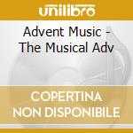 Advent Music - The Musical Adv cd