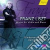 Franz Liszt - Opere Per Violino E Pianoforte (integrale) , Vol.1 - Eichhorn Friedemann Pf / rolfe-dieter Arens, Pianoforte cd