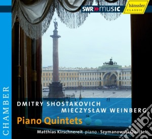 Dmitri Shostakovich / Mieczyslaw Weinberg - Piano Quintets cd musicale di Sciostakovic Dmitri / Weinberg  Mieczyslaw