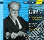 Charles Koechlin - Opere Per Pianoforte (integrale), Vol.3 cd