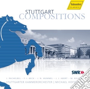Stuttgart Compositions - Opere Di Compositori Di Stoccarda- Hofstetter Michael Dir/stuttgart Chamber Orchestra cd musicale di Stuttgart Compositions
