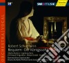 Robert Schumann - Requiem E Altre Opere Corali cd