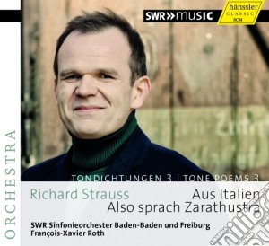Richard Strauss - Tone Poems , Vol.3: Aus Italien, Also Sprach Zarathustra cd musicale di Strauss Richard