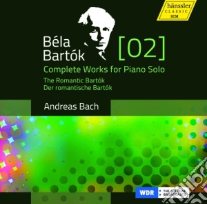 Bela Bartok - Opere Per Pianoforte (integrale), Vol.2: The Romantic Bartok cd musicale di Bartok