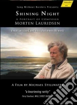 (Music Dvd) Shining Night - A Portrait Of Composer Morten Lauridsen cd