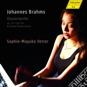 Johannes Brahms - Klavierwerke - Opere Per Pianoforte - Vetter Sophie - Mayuko Pf cd musicale di Johannes Brahms