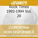 Rock Times 1993-1994 Vol. 20 cd