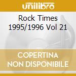 Rock Times 1995/1996 Vol 21 cd