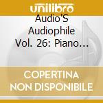 Audio'S Audiophile Vol. 26: Piano Highlights (24 Karat Gold-Cd) cd
