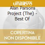 Alan Parsons Project (The) - Best Of cd musicale di Alan Parsons Project