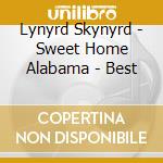 Lynyrd Skynyrd - Sweet Home Alabama - Best cd