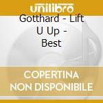 Gotthard - Lift U Up - Best cd musicale di Gotthard