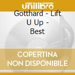 Gotthard - Lift U Up - Best cd