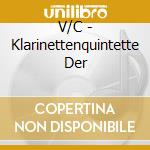 V/C - Klarinettenquintette Der cd