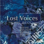 Bill O'Connell - Lost Voices cd