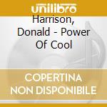 Harrison, Donald - Power Of Cool cd