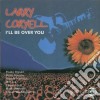 Larry Coryell - I'll Be Over You cd