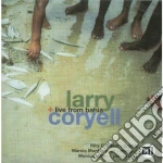 Larry Coryell - Live From Bahia cd