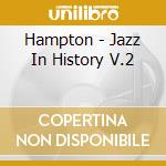 Hampton - Jazz In History V.2 cd