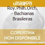 Roy.Philh.Orch. - Bachianas Brasileiras cd