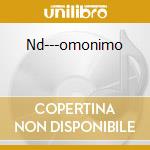 Nd---omonimo cd