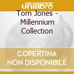 Tom Jones - Millennium Collection