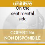 On the sentimental side cd musicale di Billie Holiday