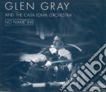 Glen Gray And The Casa Loma Orchestra - No Name Jive