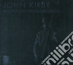 John Kirby - Rehearsin' For A Nervous Breakdown cd