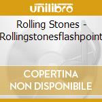 Rolling Stones - Rollingstonesflashpoint cd