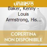 Baker, Kenny - Louis Armstrong, His Life, His Music Vol.6 (2 C) cd