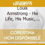 Louis Armstrong - His Life, His Music, His Recordings Vol. 12 cd musicale di Louis Armstrong