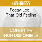 Peggy Lee - That Old Feeling cd