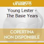 Young Lester - The Basie Years cd