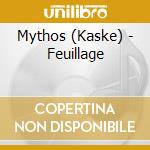 Mythos (Kaske) - Feuillage cd