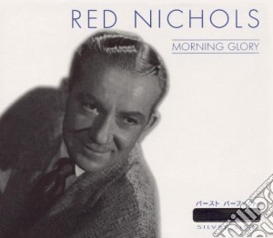 Red Nichols - Morning Glory cd musicale di Red Nichols